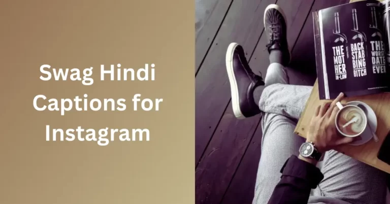 Swag Hindi Captions for Instagram in 2023