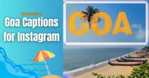 Goa captions for instagram