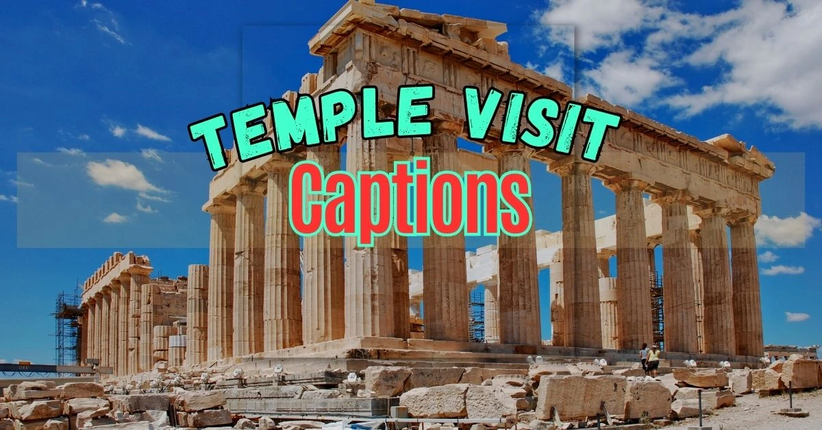 caption for temple visit