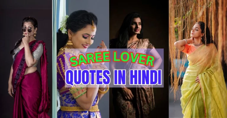 Embrace the Essence of Sarees: Inspiring Hindi Quotes for Saree Lovers