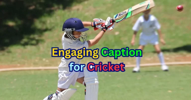 Engaging Caption for Cricket Photos and Videos