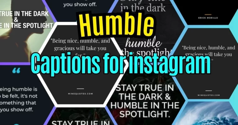Humble Captions for Instagram That will Inspire Your Followers