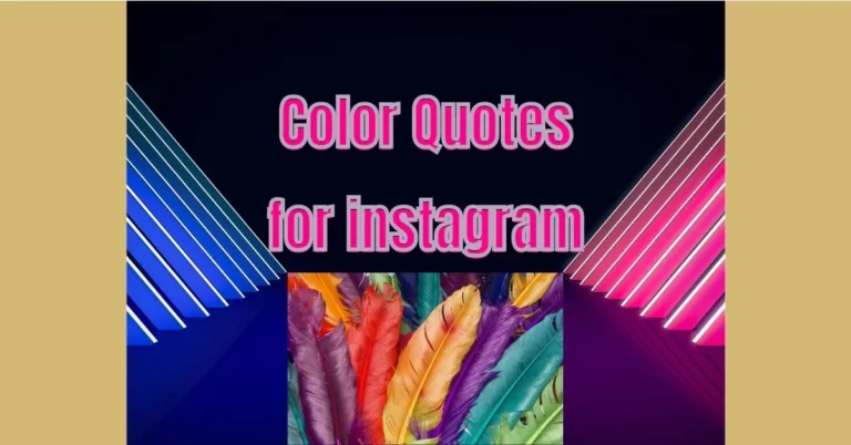 Color Quotes for Instagram: Add a Splash of Inspiration to Your Posts