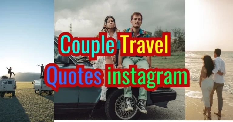 Couple Travel Quotes for Instagram: Spark Wanderlust and Love Together