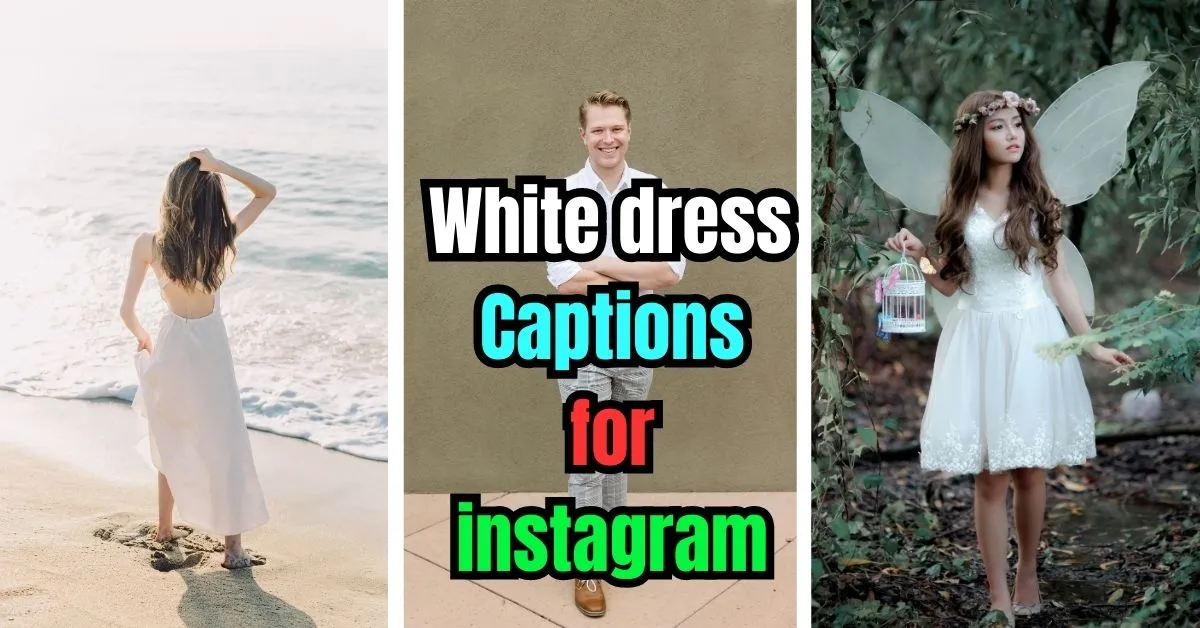 white dress captions for instagram