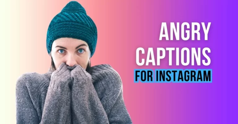 129+ Bold Angry Captions for Instagram: Express Your Emotions