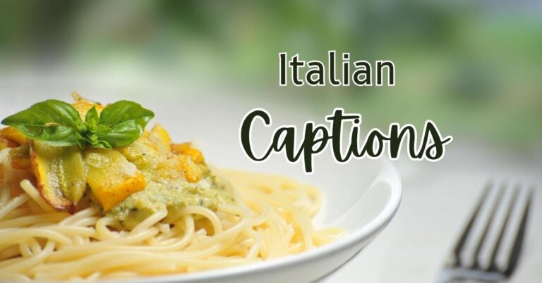 Italian Captions: Celebrating the Beauty and Romance of Italy