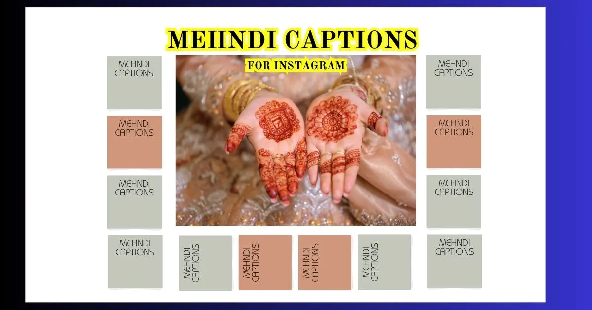 mehndi captions for instagram