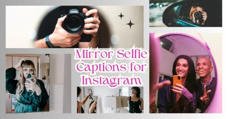 mirror selfie captions for instagram