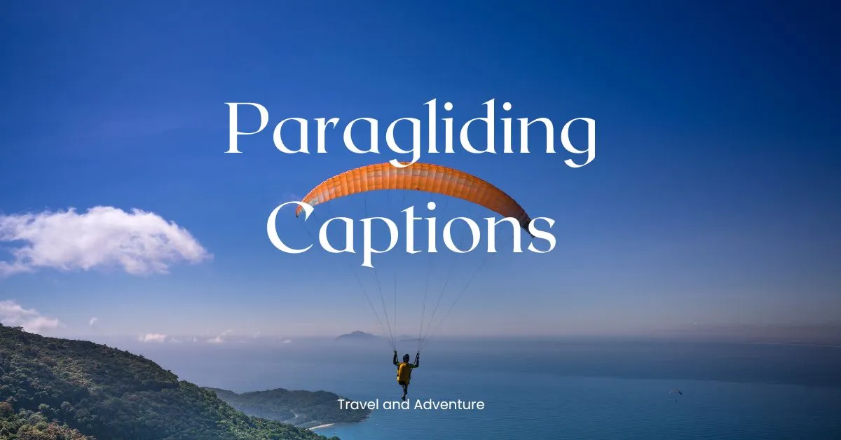 paragliding captions