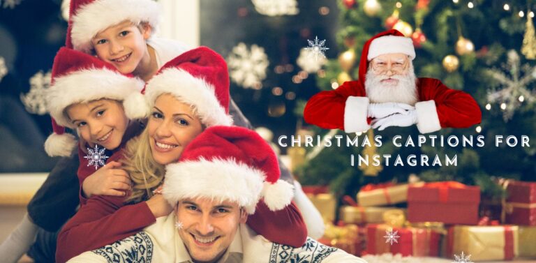 Christmas Captions for Instagram | Spread the Holiday Cheer with These Festive Quotes