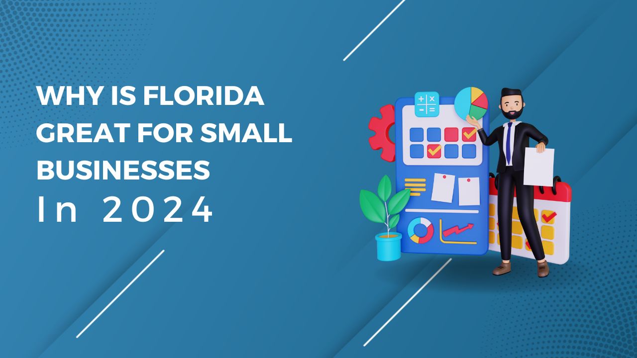 Best Businesses to Start in Florida in 2024