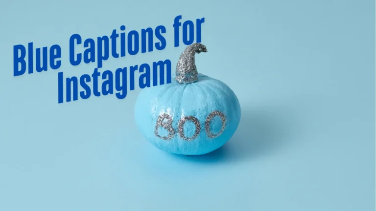 Blue Captions for Instagram