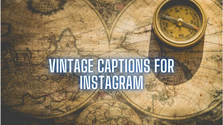 Vintage Captions for Instagram