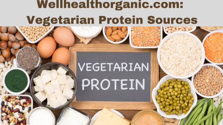 Wellhealthorganic.com: Vegetarian Protein Sources